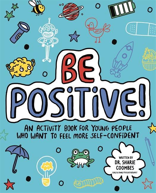 Cover: 9781787415904 | Be Positive! Mindful Kids | Coombes | Taschenbuch | Mindful Kids
