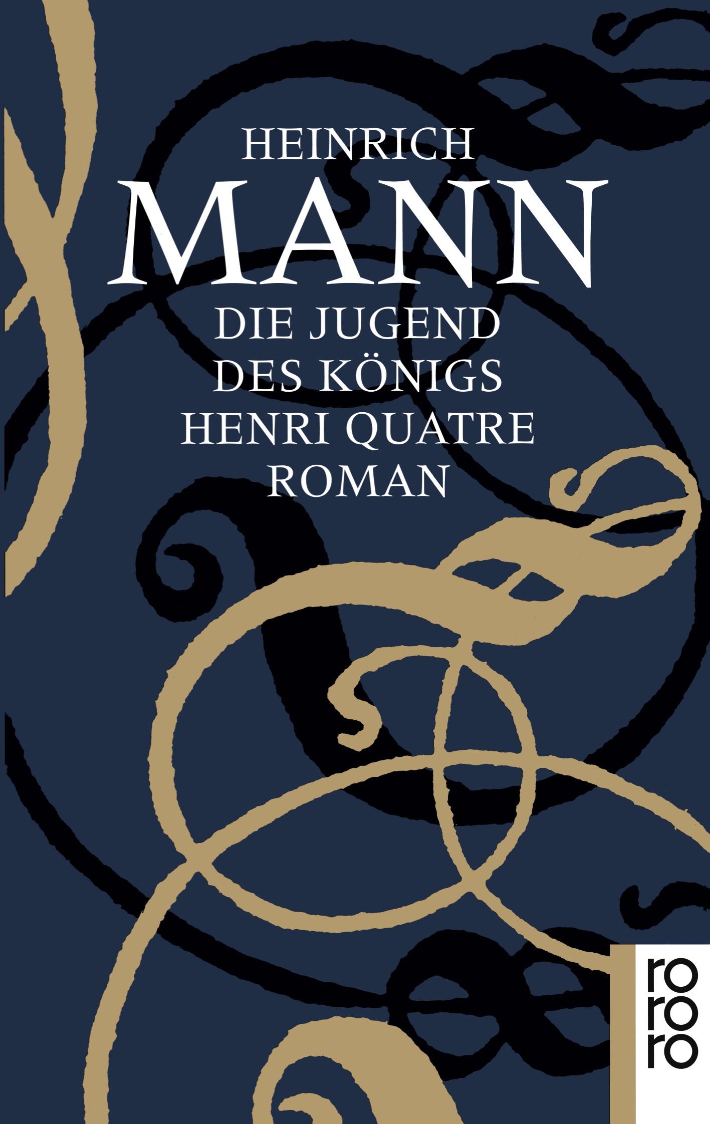 Cover: 9783499134876 | Die Jugend des Königs Henri Quatre | Heinrich Mann | Taschenbuch