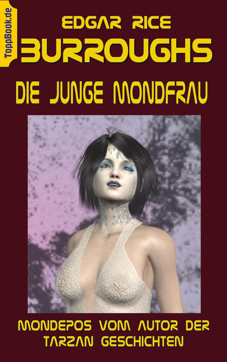 Cover: 9783752660296 | Die junge Mondfrau | Mondepos vom Autor der Tarzan Geschichten | Buch