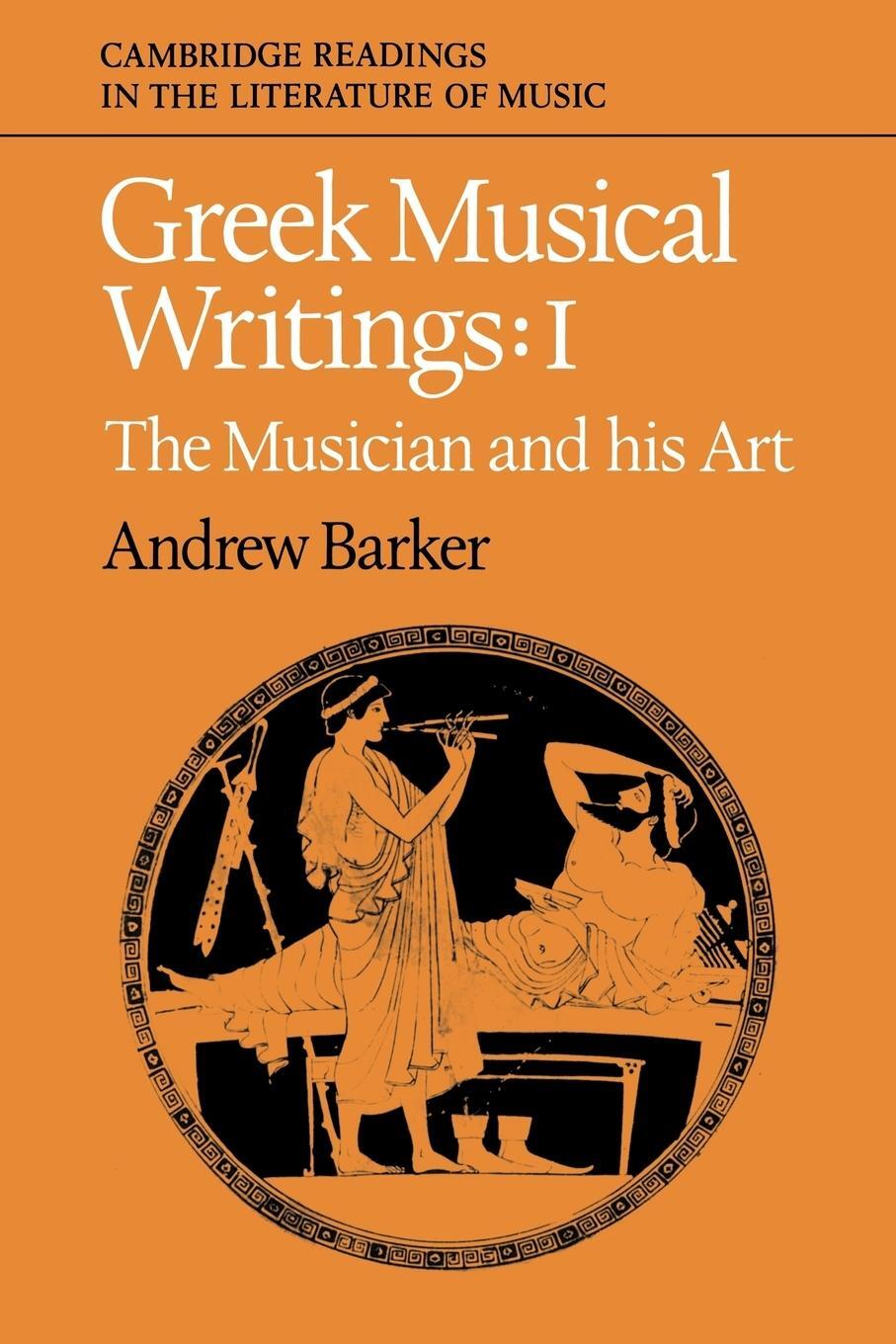 Cover: 9780521389112 | Greek Musical Writings | Volume 1, the Musician and His Art | Stevens