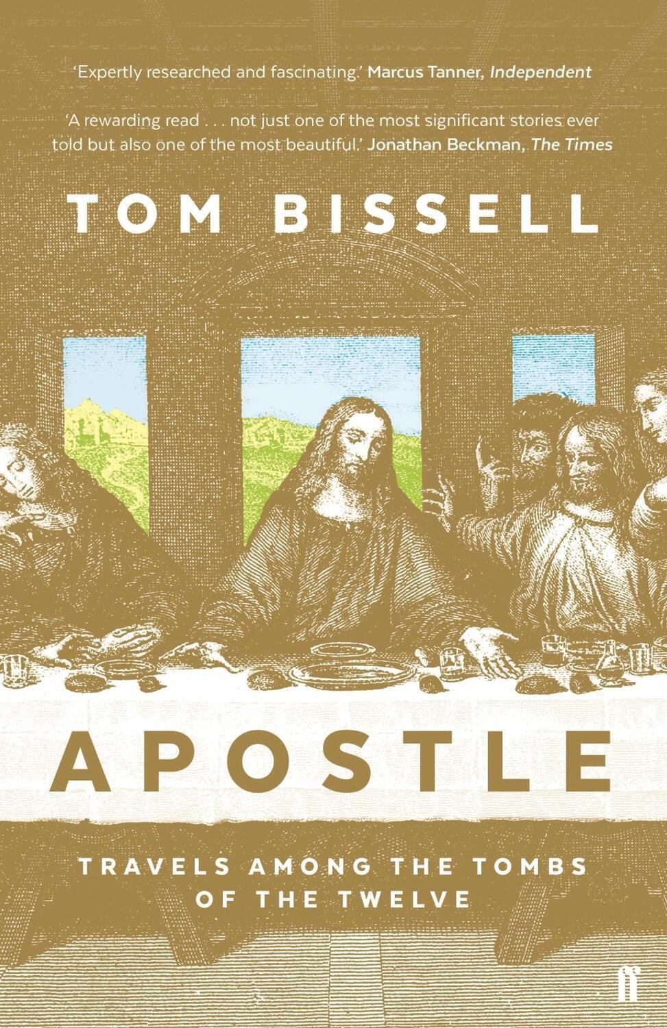 Cover: 9780571234752 | Apostle | Travels Among the Tombs of the Twelve | Tom Bissell | Buch