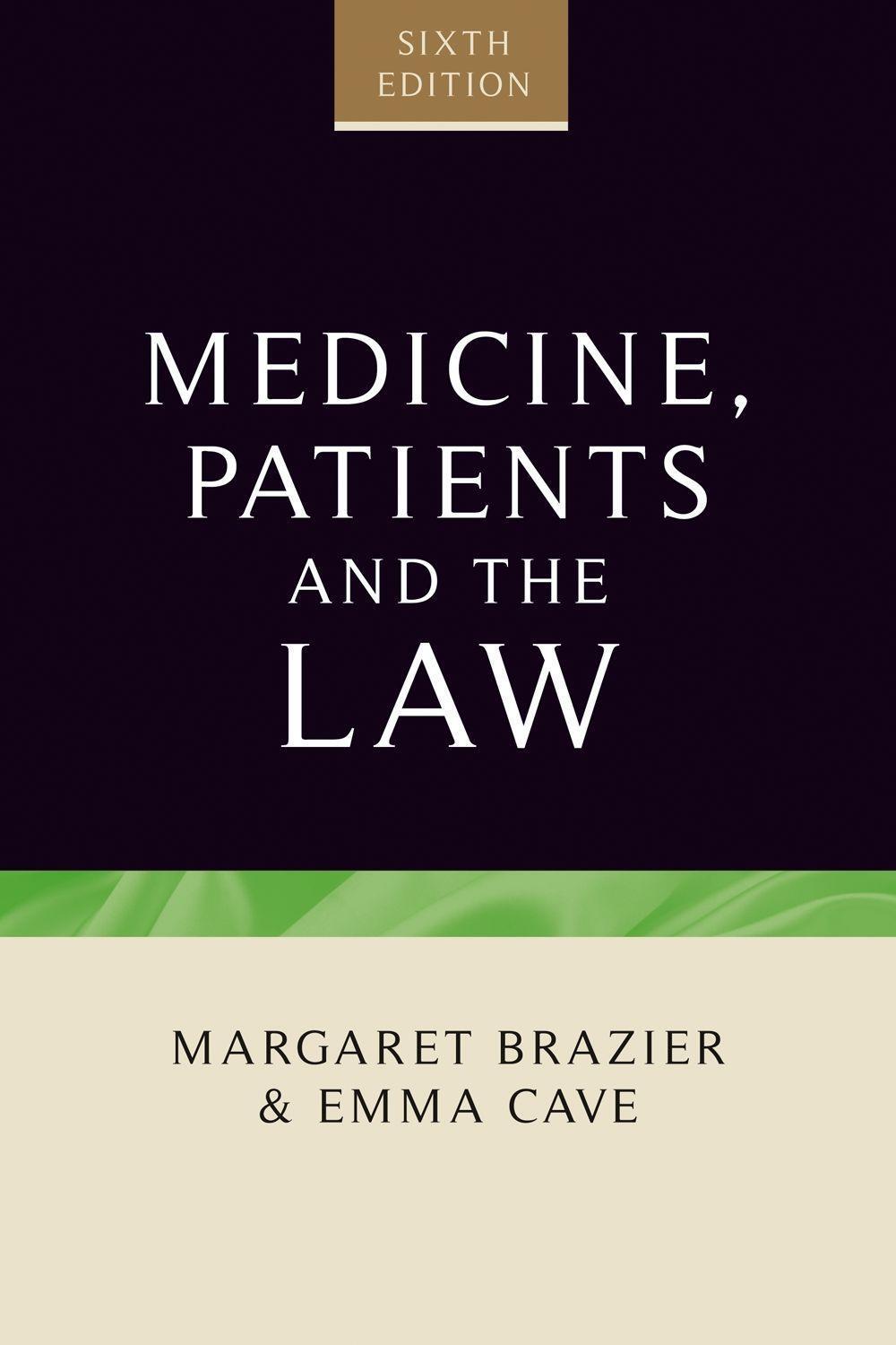 Cover: 9781784991364 | Medicine, Patients and the Law | Sixth Edition | Brazier (u. a.)
