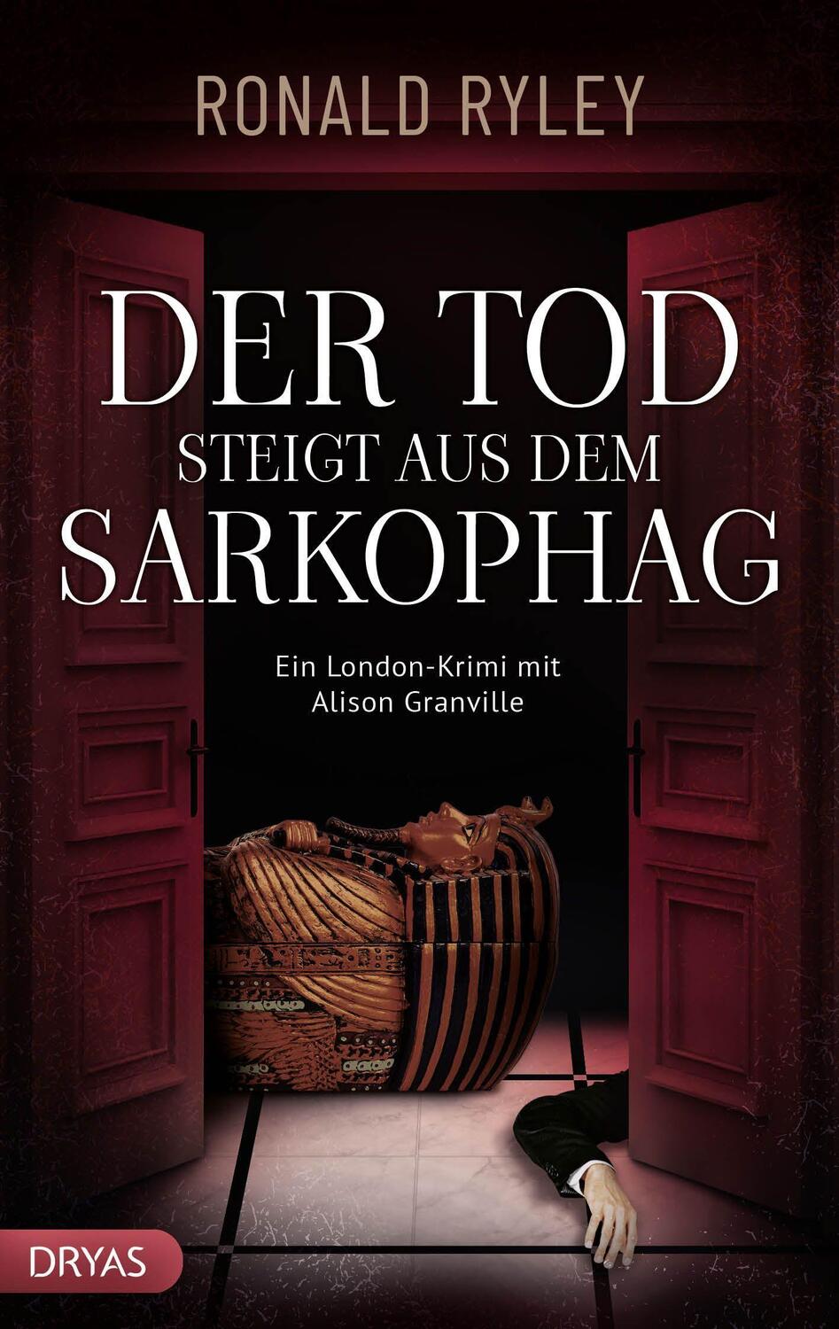 Cover: 9783986720100 | Der Tod steigt aus dem Sarkophag | Ronald Ryley | Taschenbuch | 2022