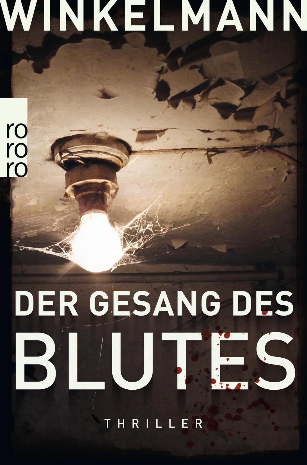 Cover: 9783499266669 | Der Gesang des Blutes | Andreas Winkelmann | Taschenbuch | Deutsch