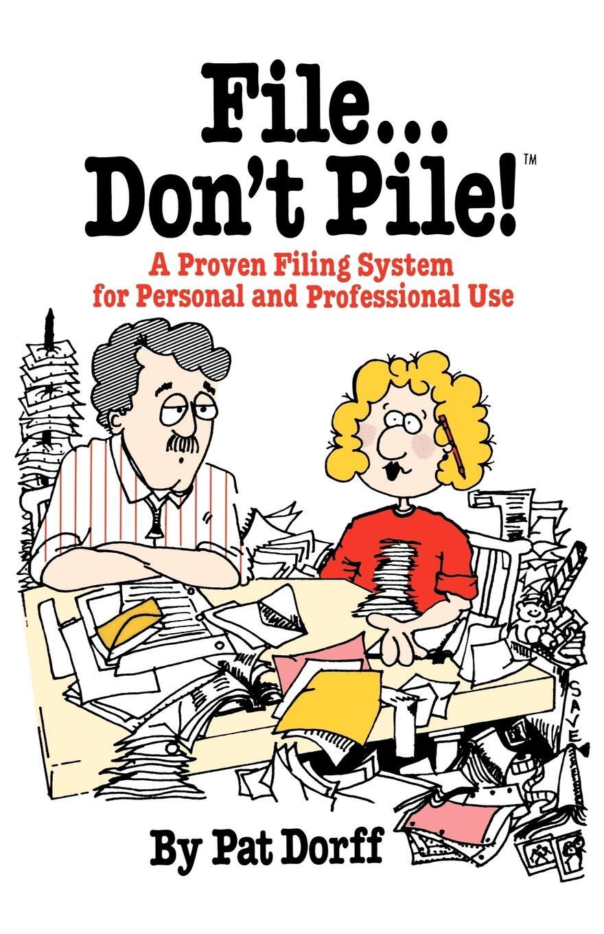 Cover: 9780312289317 | File...Don't Pile | Pat Dorff | Taschenbuch | Paperback | Englisch