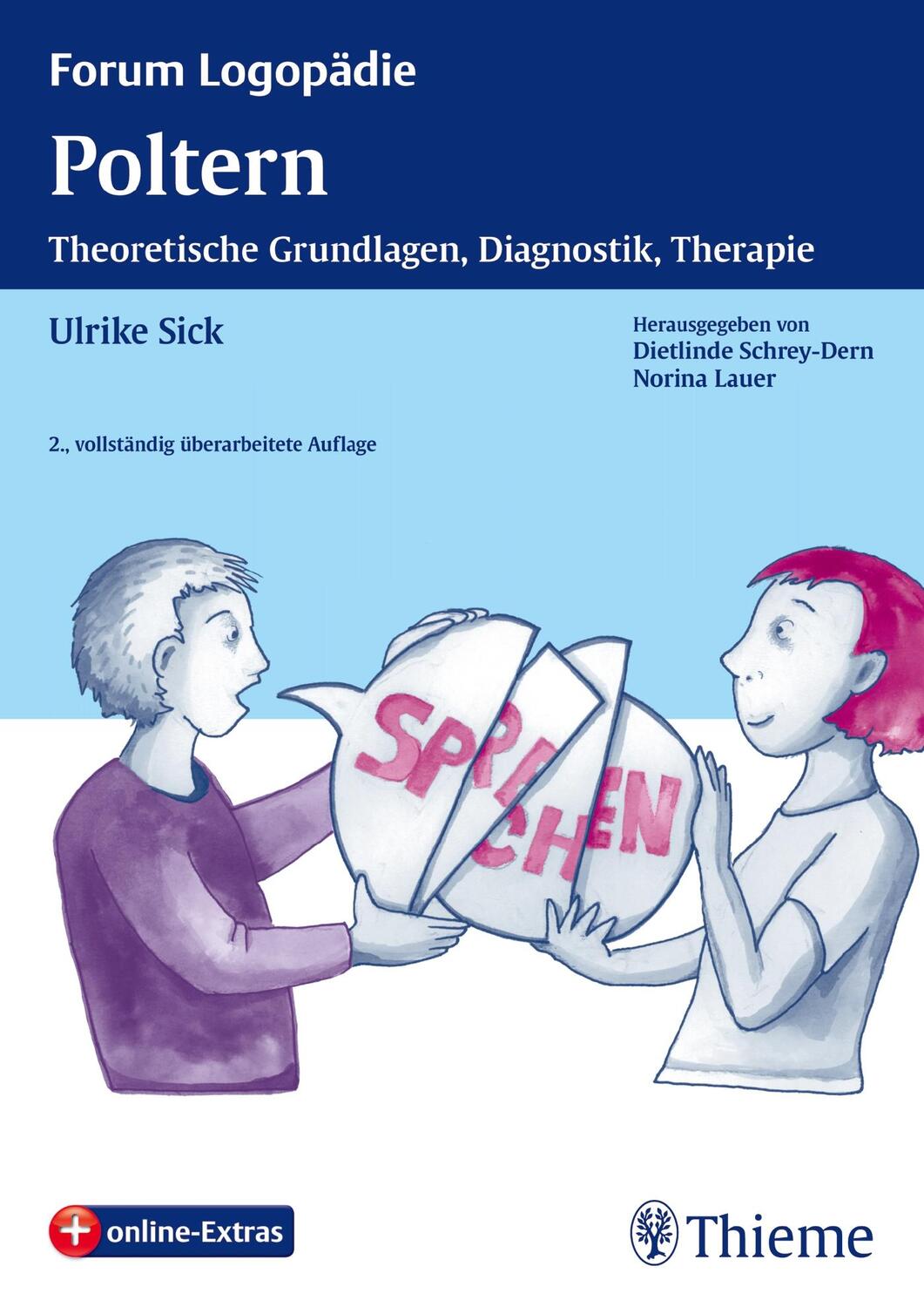 Cover: 9783131312129 | Poltern | Theoretische Grundlagen, Diagnostik, Therapie | Ulrike Sick