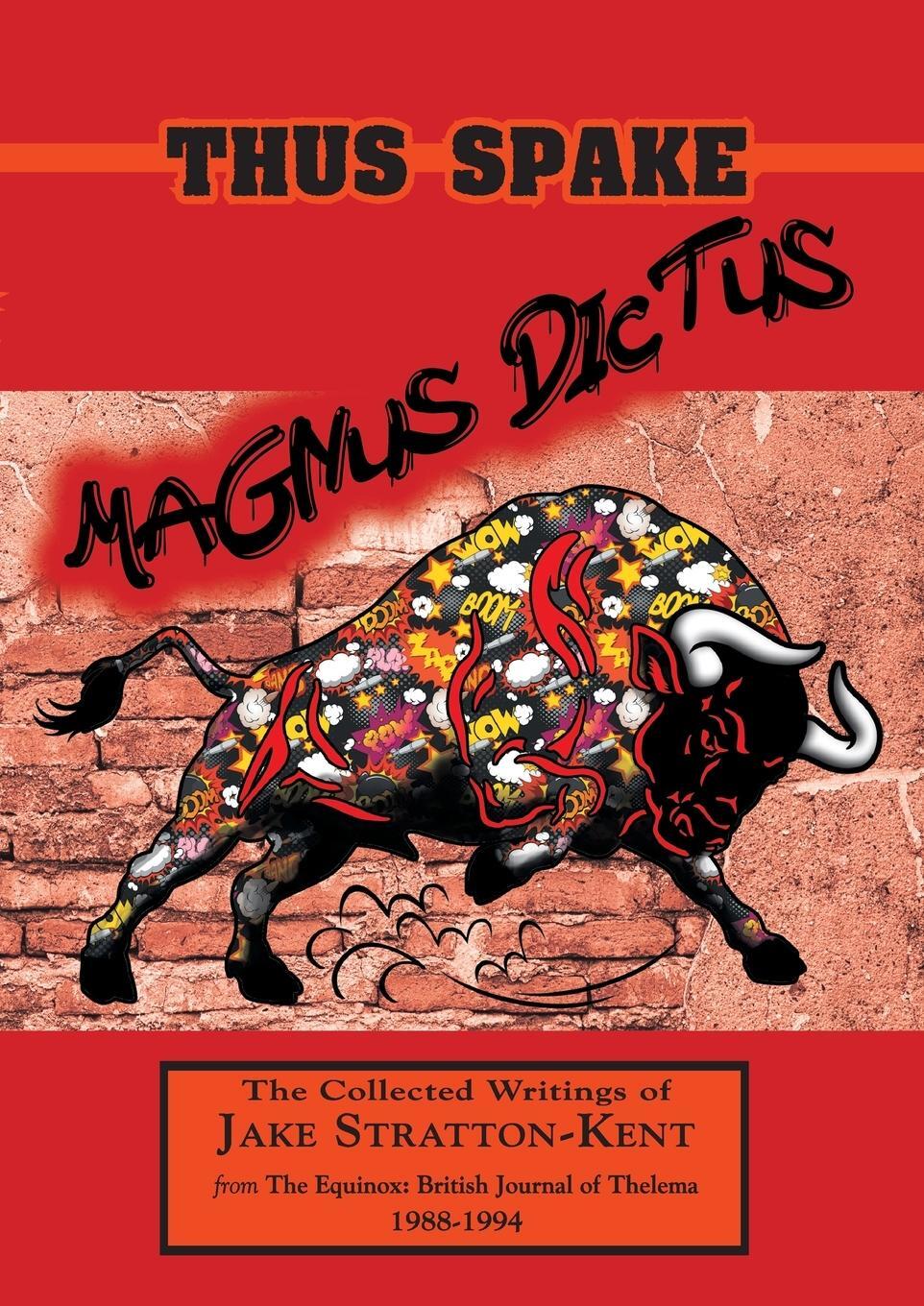 Cover: 9781907881978 | Thus Spake Magnus Dictus | Jake Stratton-Kent | Taschenbuch | Englisch