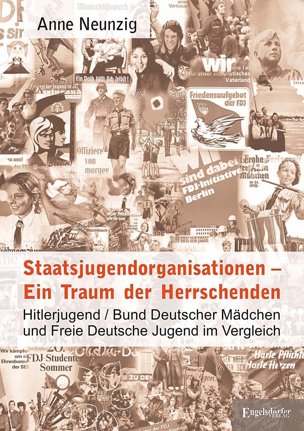 Cover: 9783954885145 | Staatsjugendorganisationen - Ein Traum der Herrschenden | Anne Neunzig