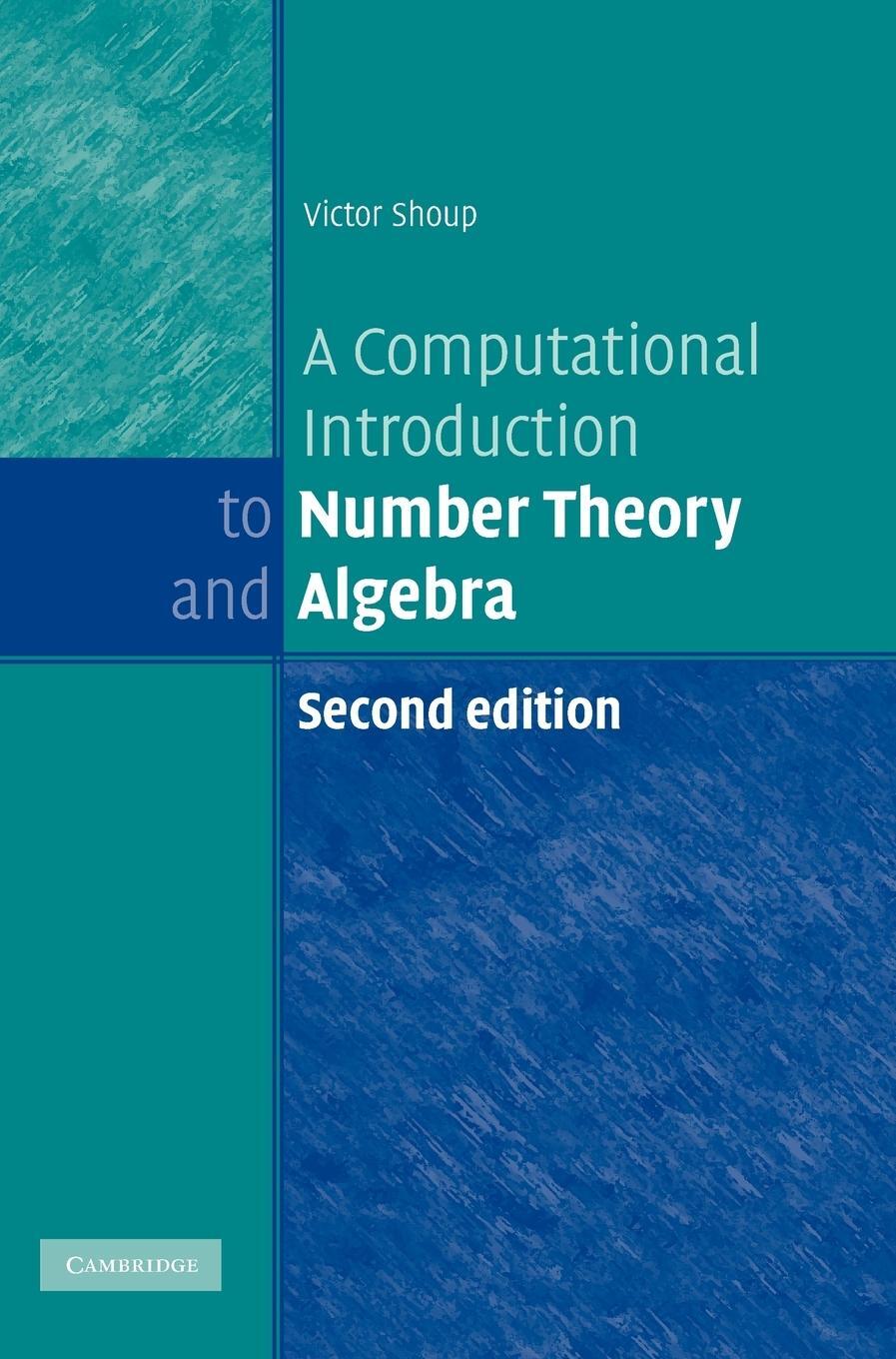 Cover: 9780521516440 | A Computational Introduction to Number Theory and Algebra | Shoup