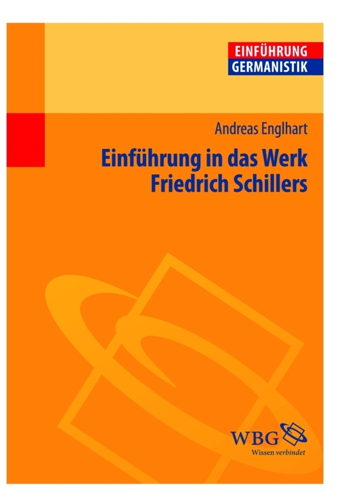 Cover: 9783534224982 | Einführung in das Werk Friedrich Schillers | Andreas Englhart | Buch