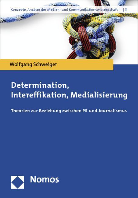 Cover: 9783832969356 | Determination, Intereffikation, Medialisierung | Wolfgang Schweiger