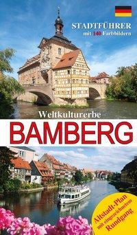 Cover: 9783940391179 | Stadtführer Bamberg De. | Weltkulturerbe | Willi Sauer | Buch | 2008