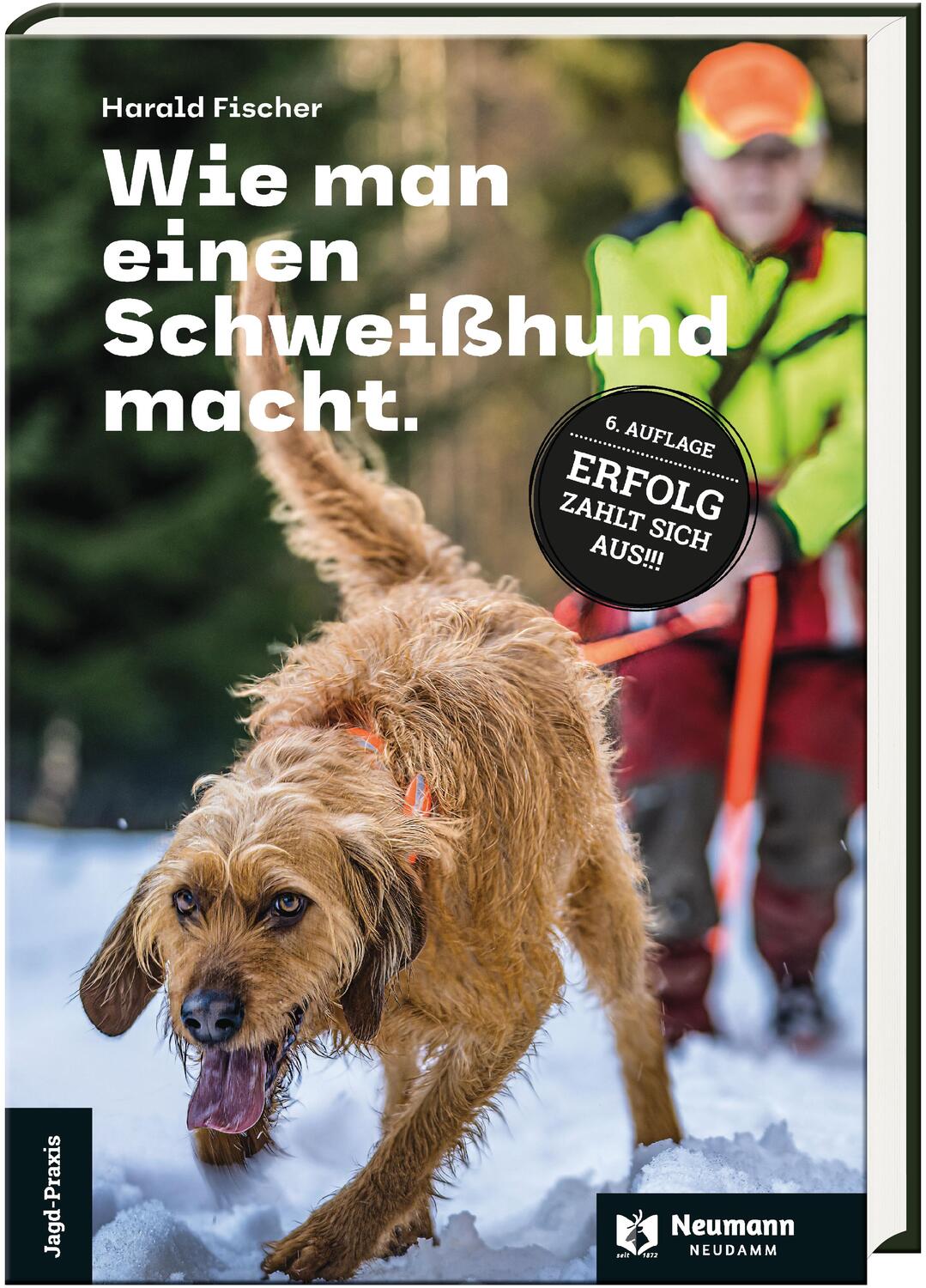 Cover: 9783788820688 | Wie man einen Schweißhund macht. | Harald Fischer | Buch | Deutsch
