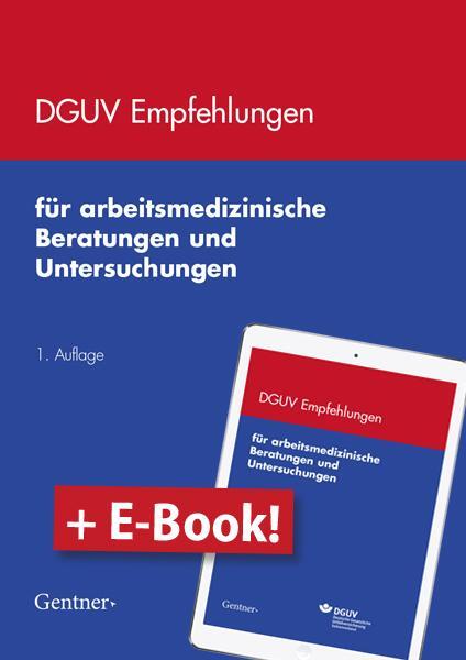 Cover: 9783872477897 | DGUV Empfehlungen für arbeitsmedizinische Beratungen und...
