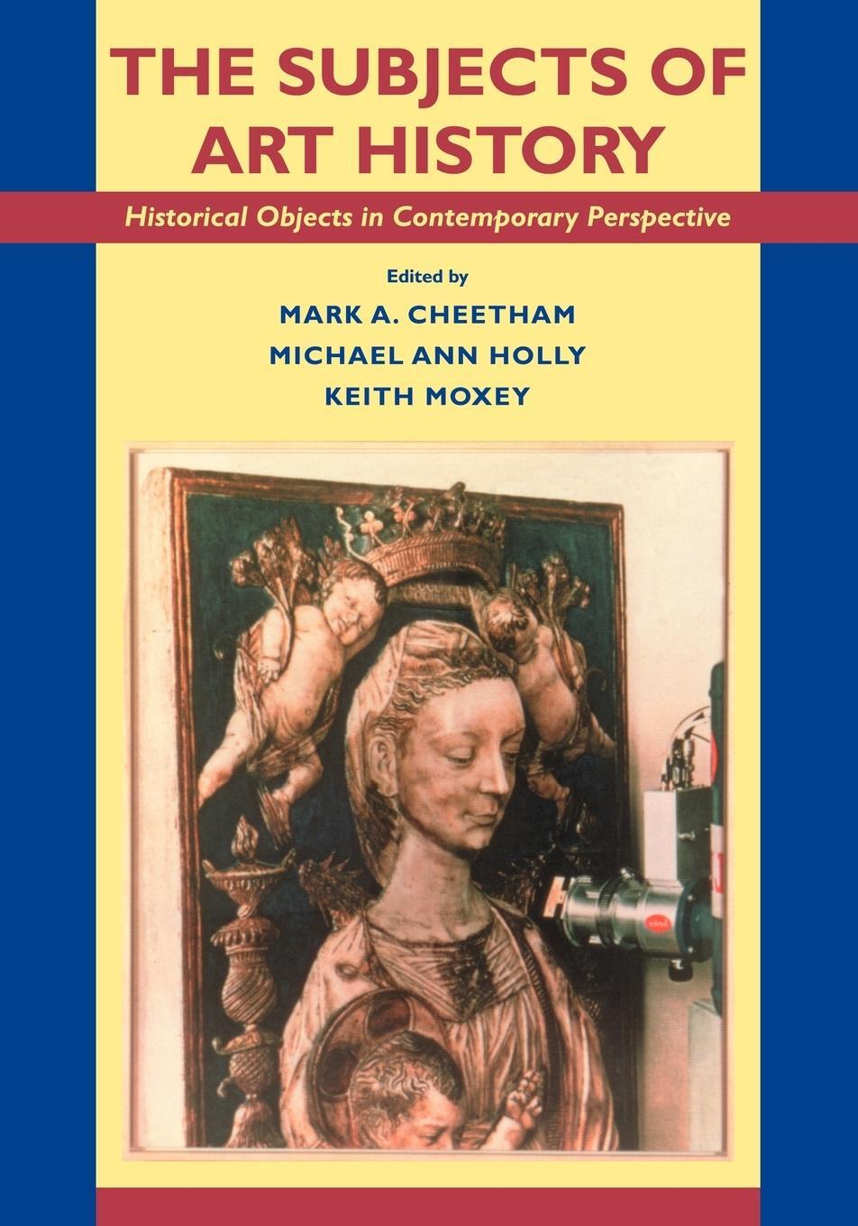 Cover: 9780521455725 | The Subjects of Art History | Keith Moxey | Taschenbuch | Paperback