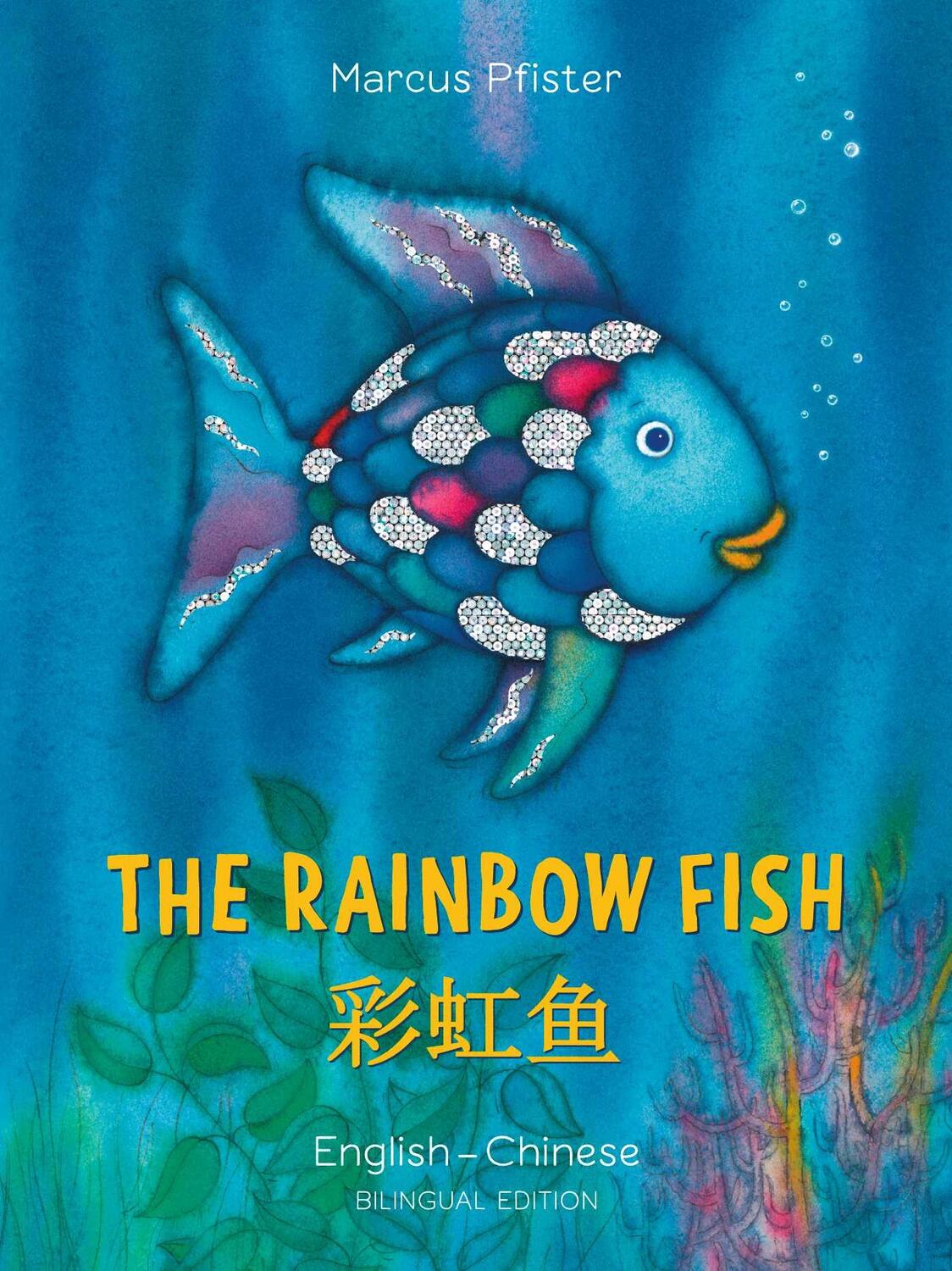 Cover: 9780735843738 | The Rainbow Fish/Bi:libri - Eng/Chinese PB | Marcus Pfister | Buch