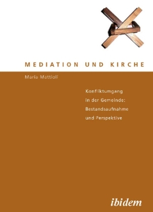 Cover: 9783898218115 | Mediation und Kirche | Maria Mattioli | Taschenbuch | Deutsch | ibidem