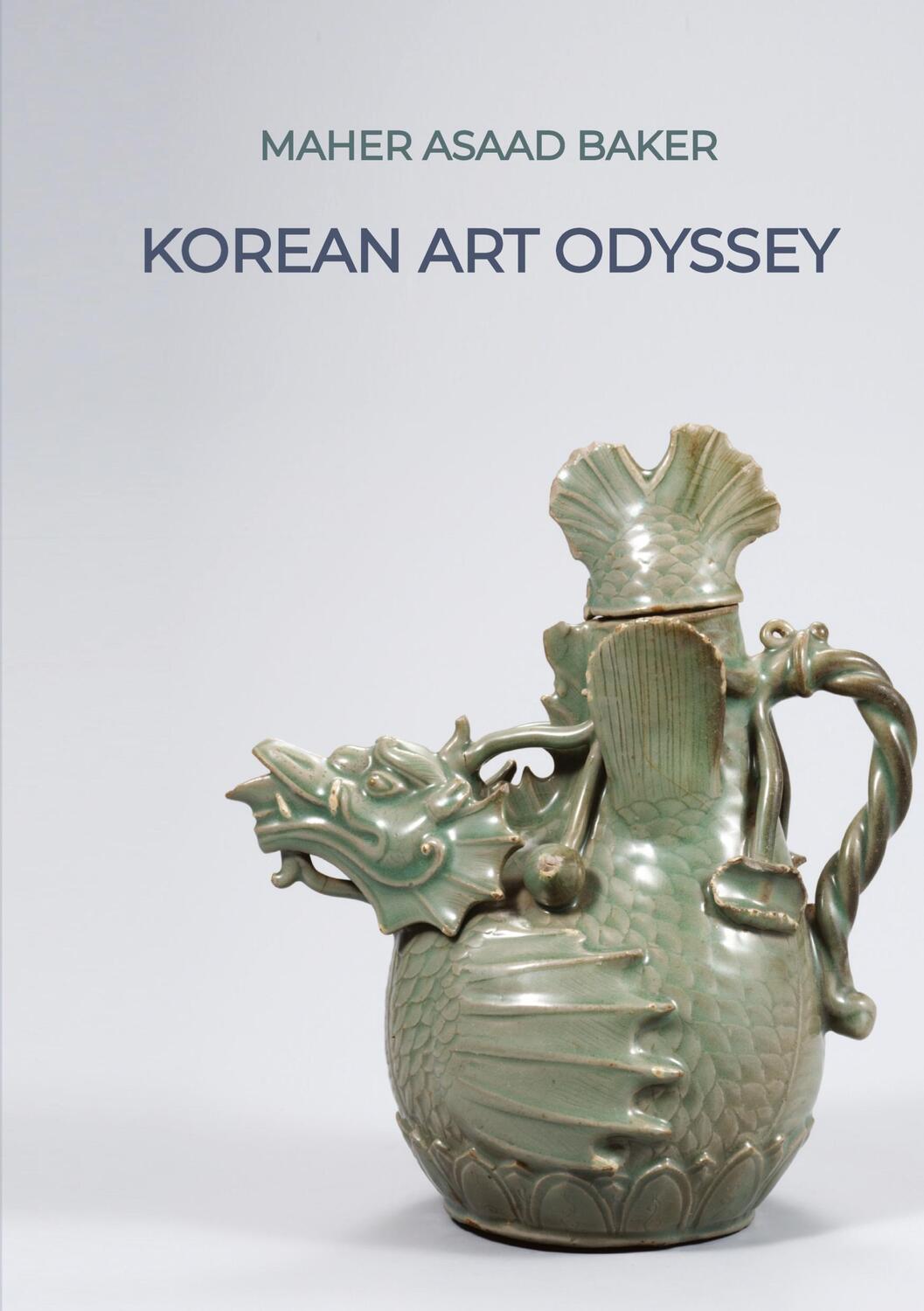 Cover: 9783384050694 | Korean Art Odyssey | Maher Asaad Baker | Taschenbuch | Paperback