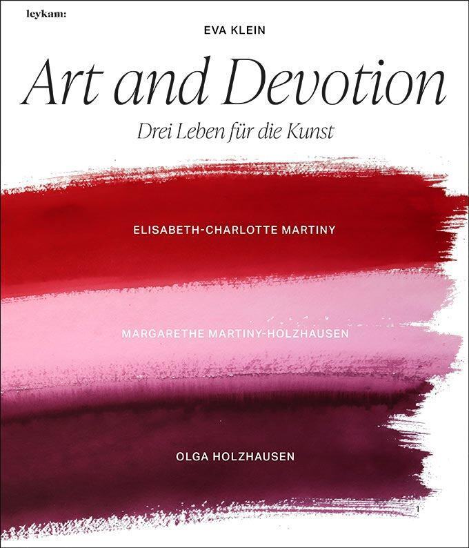 Cover: 9783701104956 | Art and Devotion - Drei Leben für die Kunst | Eva Klein | Buch | 2022