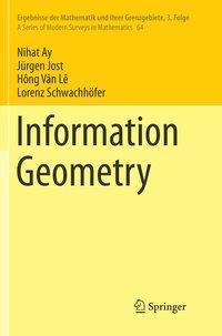 Cover: 9783319859217 | Information Geometry | Nihat Ay (u. a.) | Taschenbuch | Paperback | XI