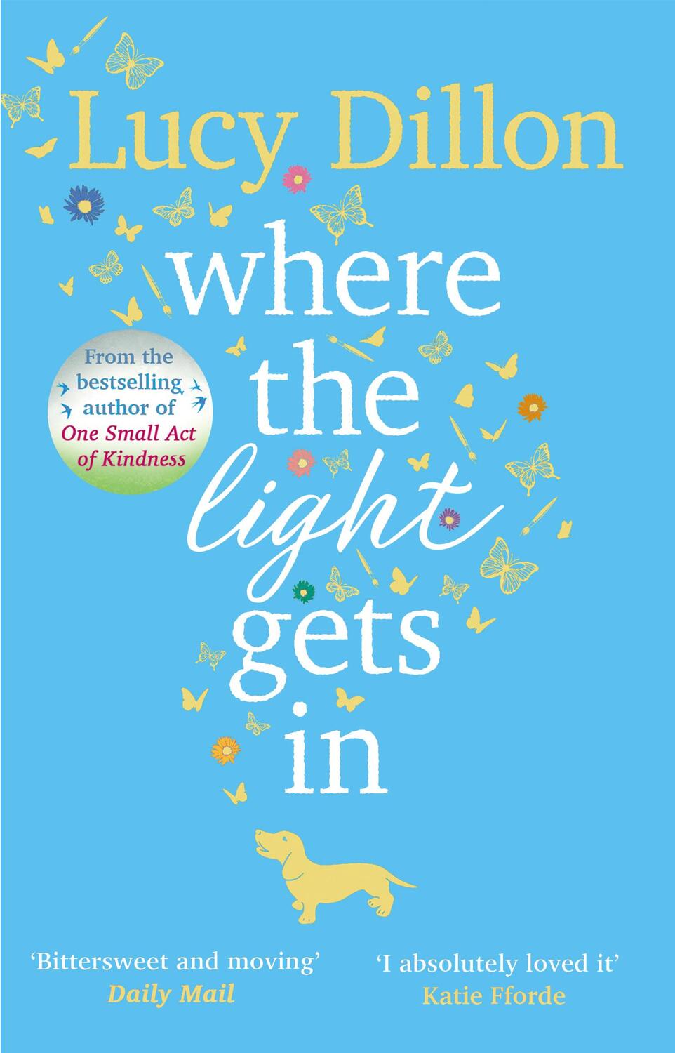Cover: 9781784162092 | Where The Light Gets In | Lucy Dillon | Taschenbuch | Englisch | 2018