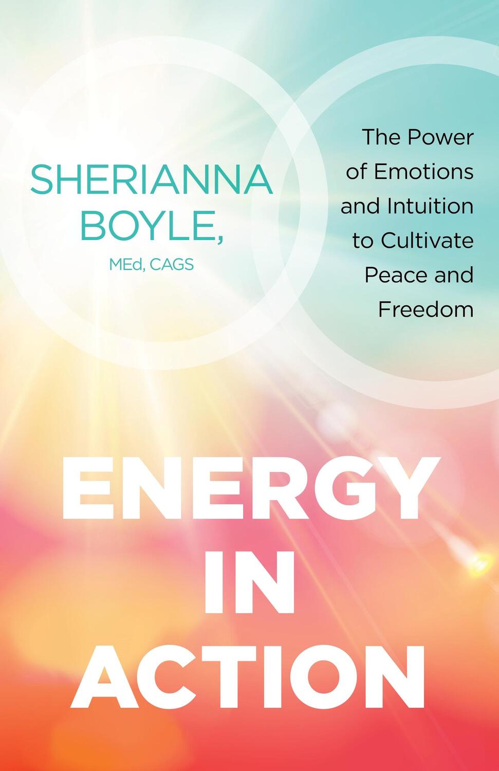 Cover: 9781649630261 | Energy in Action: The Power of Emotions and Intuition to Cultivate...