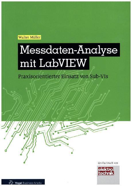 Cover: 9783834333773 | Messdaten-Analyse mit LabVIEW | Praxisorientierter Einsatz von Sub-VIs