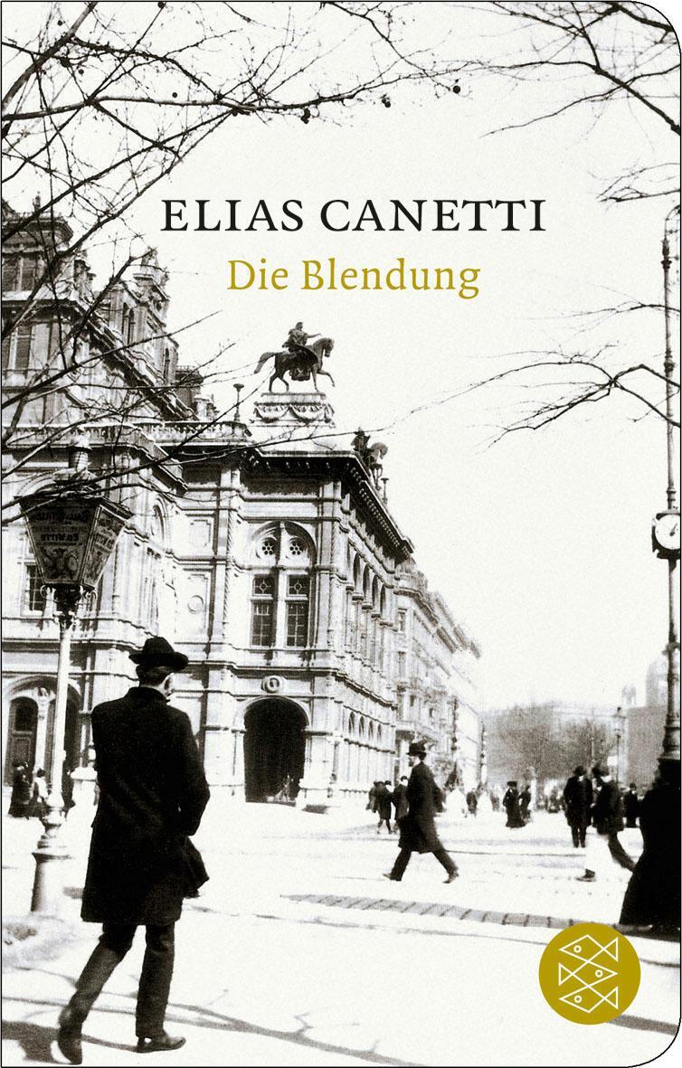 Cover: 9783596512256 | Die Blendung | Elias Canetti | Buch | Fischer TaschenBibliothek | 2012