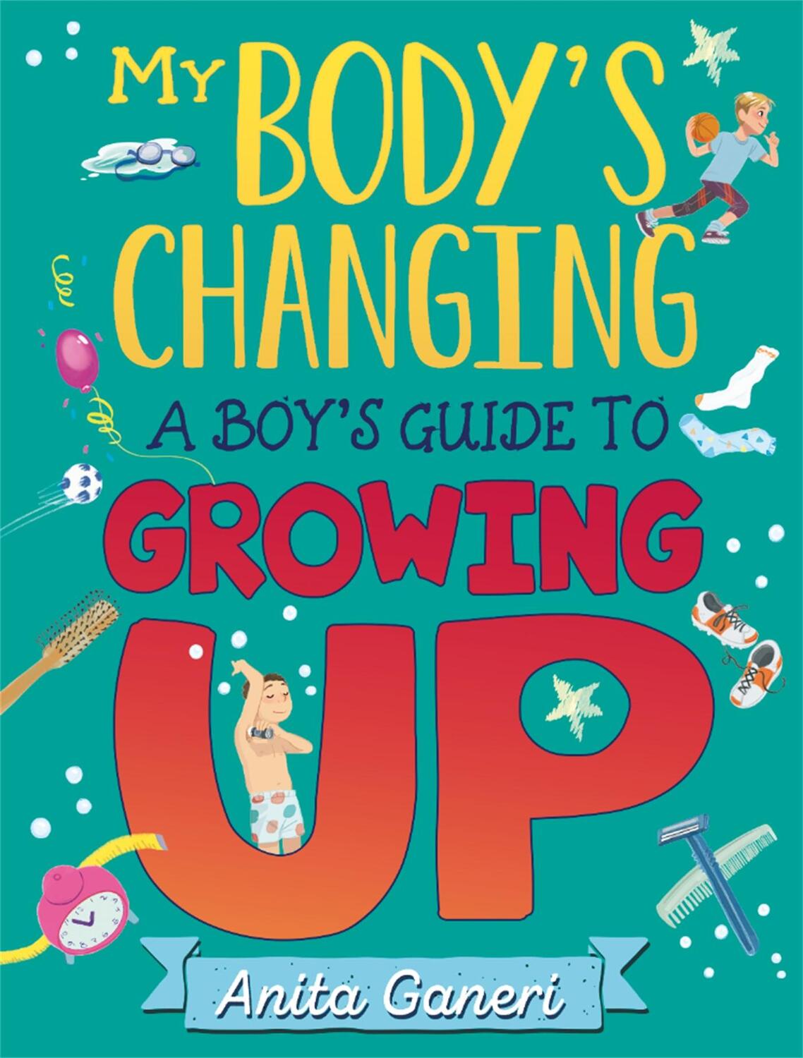 Cover: 9781445169736 | My Body's Changing: A Boy's Guide to Growing Up | Anita Ganeri | Buch