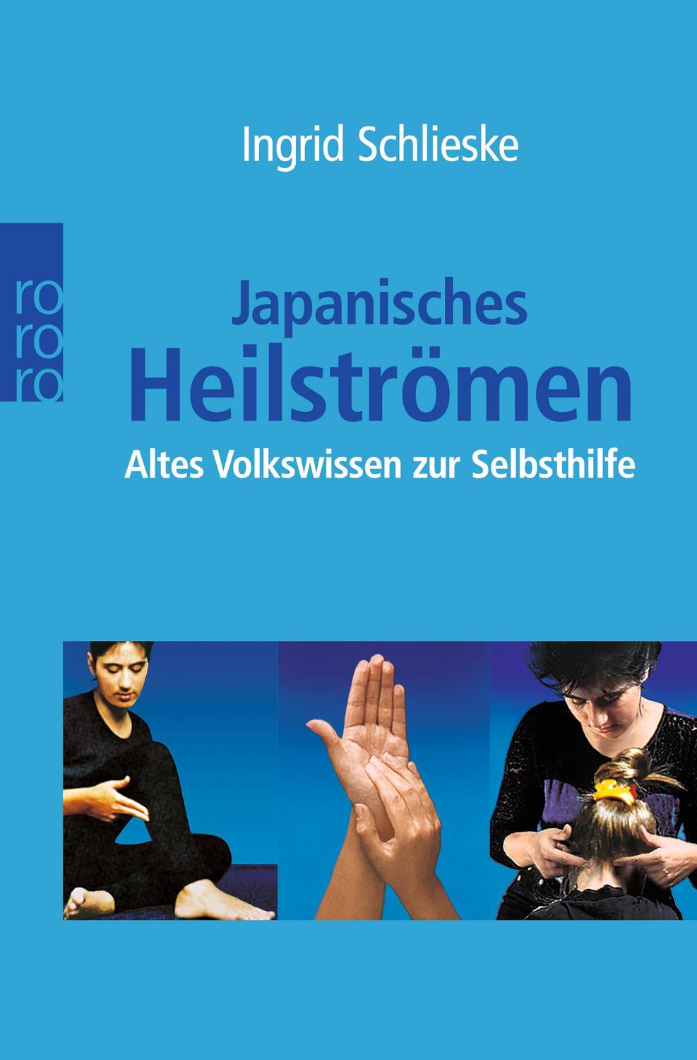 Cover: 9783499620560 | Japanisches Heilströmen | Altes Volkswissen zur Selbsthilfe | Buch