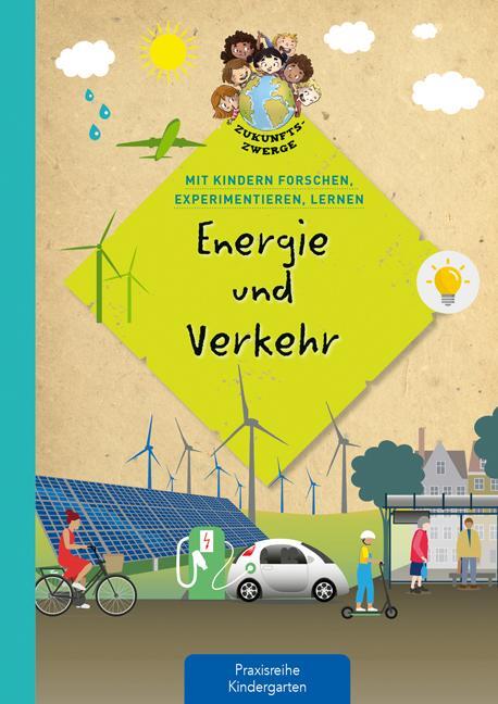 Cover: 9783780651884 | Energie &amp; Verkehr | Mit Kindern forschen, experimentieren, lernen