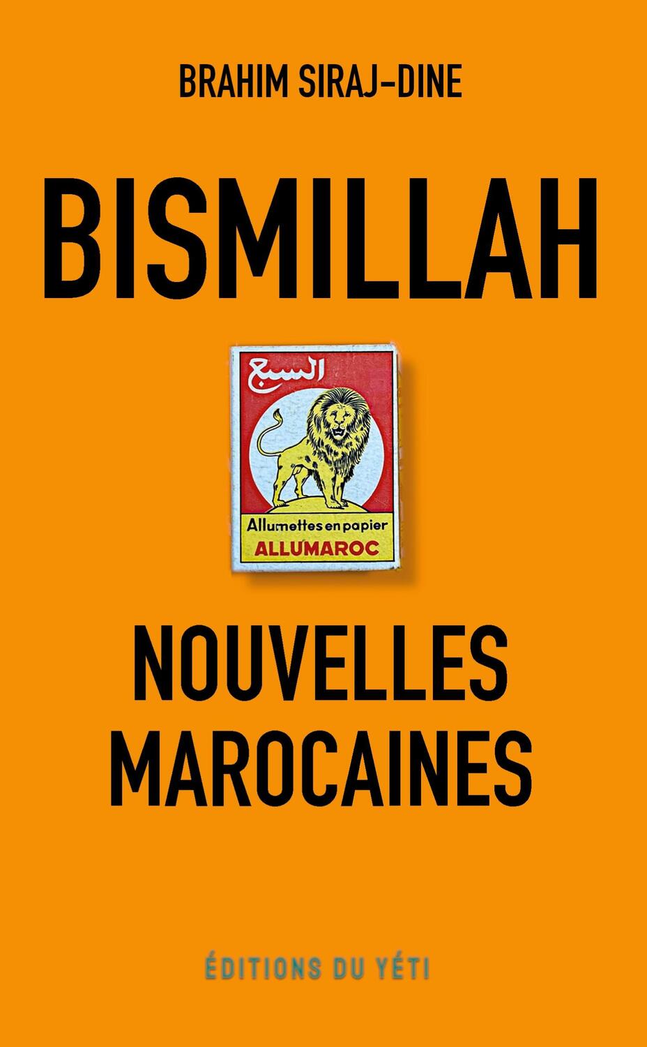 Cover: 9782492835117 | Bismillah | Nouvelles marocaines | Brahim Siraj-Dine | Taschenbuch