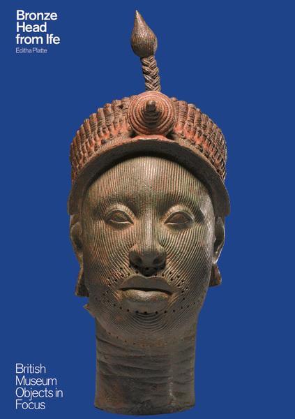 Cover: 9780714125923 | Bronze Head From Ife | Editha Platte | Taschenbuch | Objects in Focus