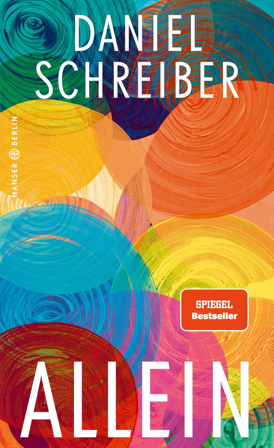 Cover: 9783446267923 | Allein | Daniel Schreiber | Buch | 160 S. | Deutsch | 2021