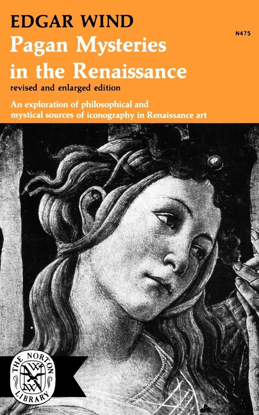 Cover: 9780393004755 | Pagan Mysteries in the Renaissance | Edgar Wind | Taschenbuch