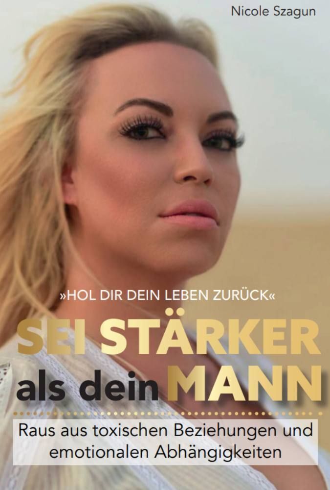 Cover: 9783000740718 | Sei Stärker als dein Mann | Nicole Szagun | Buch | Deutsch | 2023