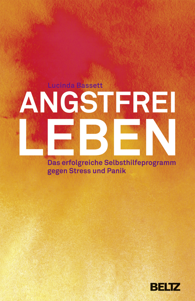 Cover: 9783407229243 | Angstfrei leben | Lucinda Bassett | Taschenbuch | 277 S. | Deutsch