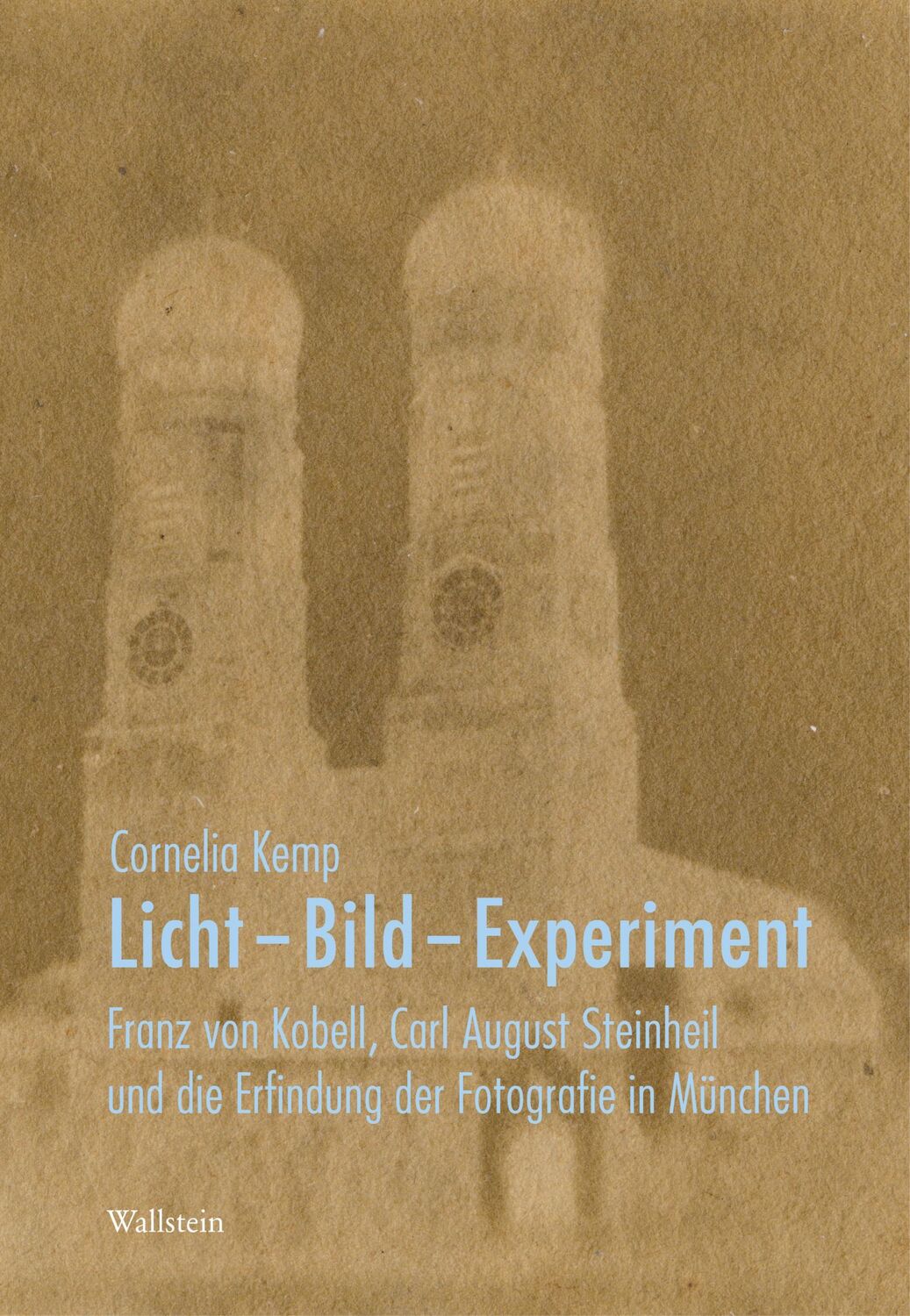 Cover: 9783835355576 | Licht - Bild - Experiment | Cornelia Kemp | Taschenbuch | 351 S.