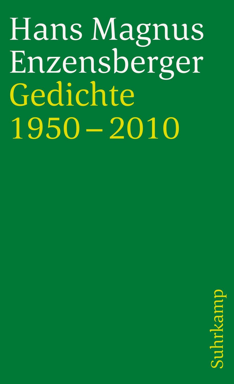 Cover: 9783518462010 | Gedichte 1950-2010 | Hans Magnus Enzensberger | Taschenbuch | 246 S.