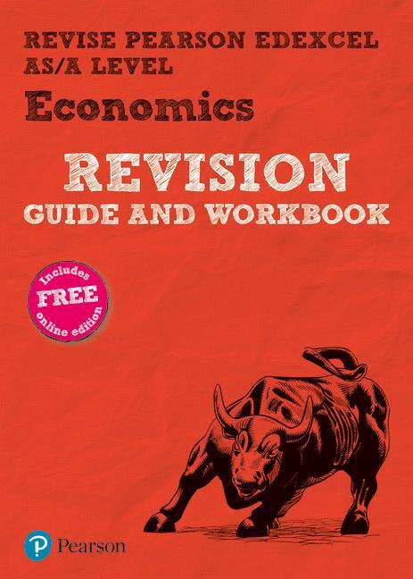 Cover: 9781292246420 | REVISE Edexcel AS/A Level Economics Revision Guide &amp; Workbook, m. 1...