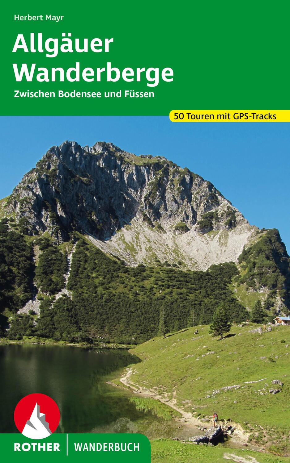 Cover: 9783763330188 | Allgäuer Wanderberge | Herbert Mayr | Taschenbuch | Rother Wanderbuch