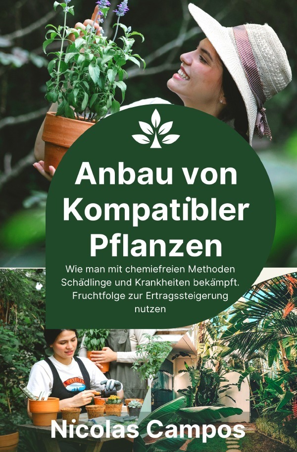 Cover: 9783757505318 | Anbau von Kompatibler Pflanzen | Nicolas Campos | Taschenbuch | 208 S.