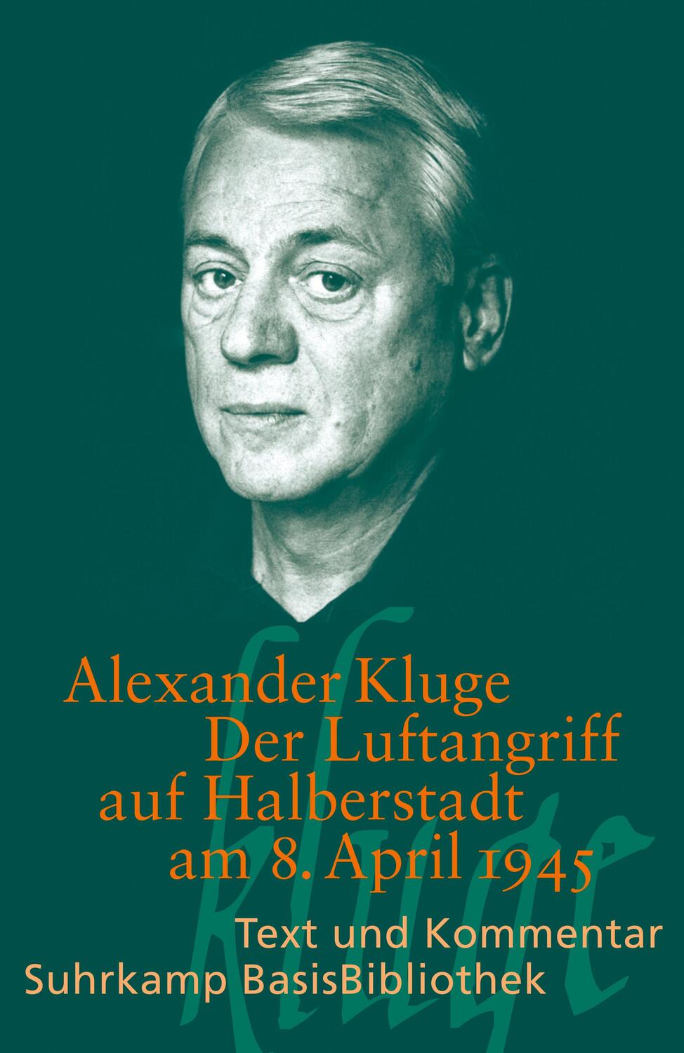 Cover: 9783518189221 | Der Luftangriff auf Halberstadt am 8. April 1945 | Alexander Kluge