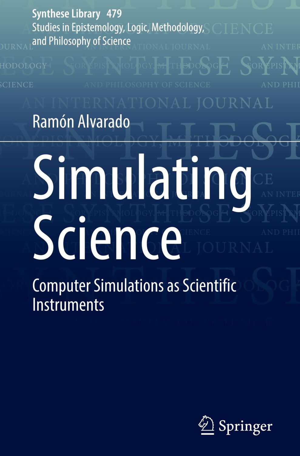 Cover: 9783031386466 | Simulating Science | Computer Simulations as Scientific Instruments