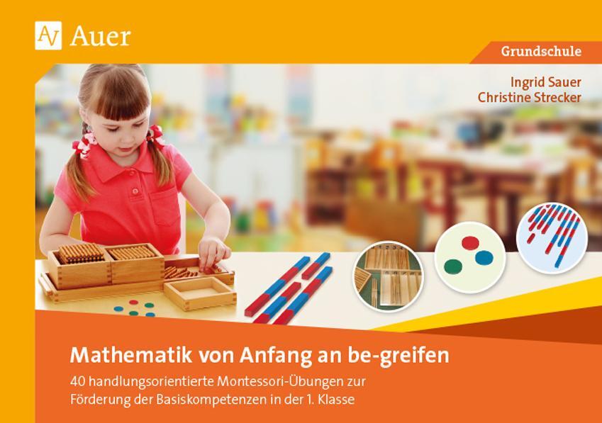 Cover: 9783403080992 | Mathematik von Anfang an be-greifen | Ingrid Sauer (u. a.) | Buch