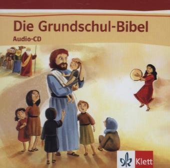 Cover: 9783120066644 | Die Grundschul-Bibel | Audio-CD Klasse 1-4 | Axel Wiemer | Audio-CD