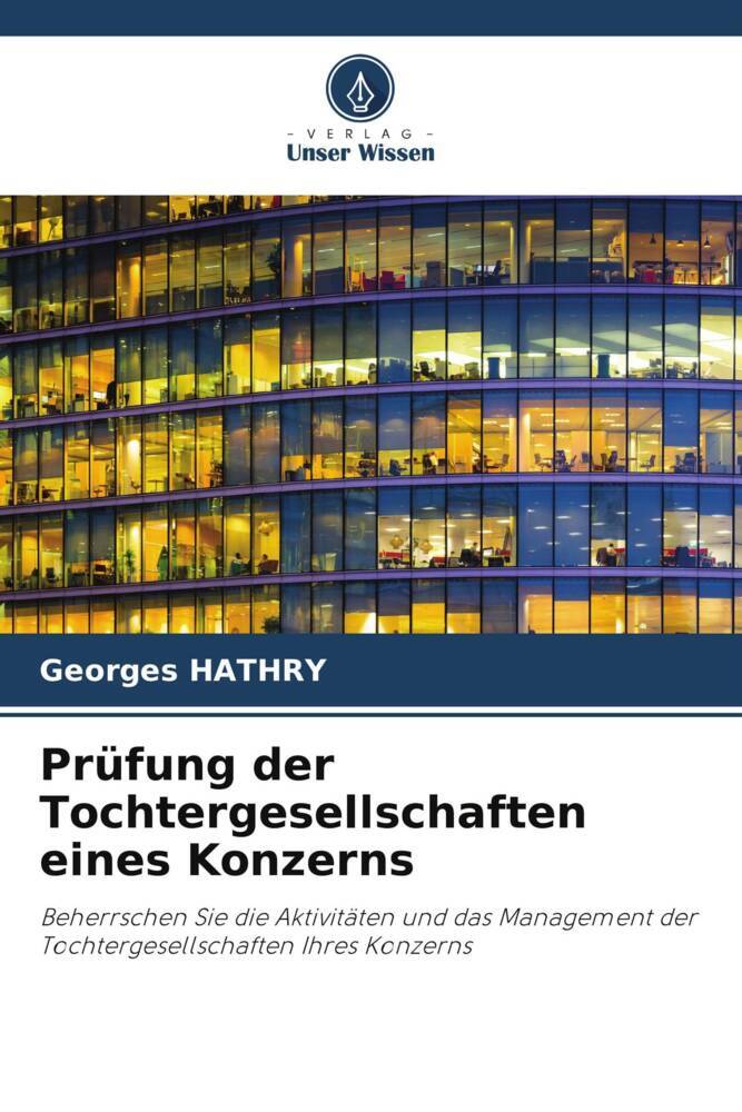 Cover: 9786207525355 | Prüfung der Tochtergesellschaften eines Konzerns | Georges Hathry