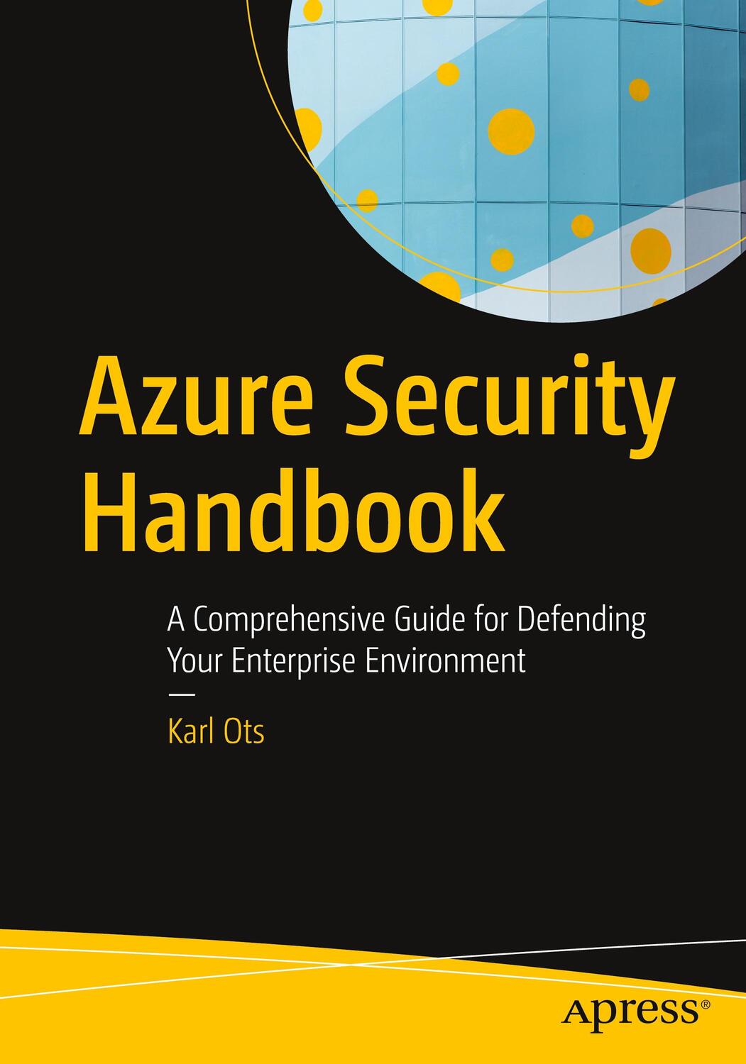 Cover: 9781484272916 | Azure Security Handbook | Karl Ots | Taschenbuch | Paperback | XXI