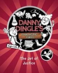 Cover: 9781782262619 | Danny Dingle's Fantastic Finds: The Jet of Justice (book 3) | Lake