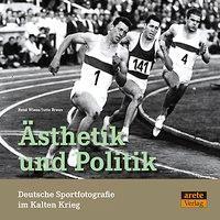 Cover: 9783942468015 | Ästhetik und Politik. Deutsche Sportfotografie im Kalten Krieg | Wiese